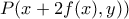 P(x+2f(x),y))