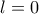 l=0