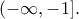 \displaystyle ( - \infty , - 1].