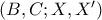 (B, C; X, X')