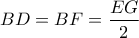 BD=BF=\dfrac{EG}{2}