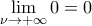 \mathop{\lim}\limits_{\nu\rightarrow{+\infty}}0=0