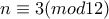 n\equiv 3(mod12)