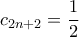 c_{2n+2}=\dfrac{1}{2}