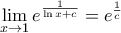 \underset{x\to 1}{\mathop{\lim }}\,{{e}^{\frac{1}{\ln x+c}}}={{e}^{\frac{1}{c}}}