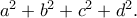 a^2+b^2+c^2+d^2.