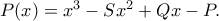 P(x)=x^3-Sx^2+Qx-P.