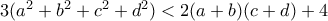 3(a^2+b^2+c^2+d^2)<2(a+b)(c+d)+4
