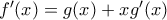 {f}'(x)=g(x)+x{g}'(x)