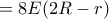 \displaystyle{=8 E(2R-r)}