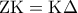 {\rm Z}{\rm K} = {\rm K}\Delta
