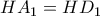 HA_1=HD_1