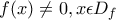 f(x)\neq 0,x\epsilon D_{f}