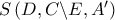 S\left( {D,C\backslash E,A'} \right)