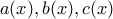 a(x),b(x),c(x)