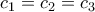 c_1=c_2=c_3