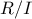 R/I