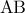 \displaystyle{{\rm AB}}