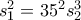 s_1^2=35^2s_2^3