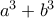 a^3+b^3