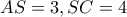 AS=3 , SC=4