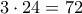 3 \cdot 24 = 72