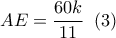 AE = \dfrac{{60k}}{{11}}\,\,\left( 3 \right)