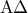 \displaystyle{{\rm A\Delta}}