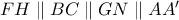 FH \parallel BC \parallel GN \parallel AA'