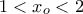 1<x_{o}<2