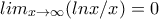lim_{x \to\infty}(lnx/x)=0