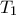 T_1