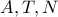\displaystyle{A,T,N}