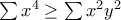 \sum{x^4}\ge\sum{x^2y^2}