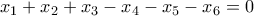 x_1+x_2+x_3-x_4-x_5-x_6=0