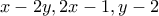 x-2y, 2x-1, y-2