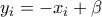 \displaystyle y_i=-x_i+\beta