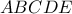 ABCDE
