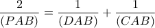 \dfrac{2}{(PAB)}=\dfrac{1}{(DAB)}+\dfrac{1}{(CAB)}