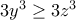 3y^3\geq 3z^3