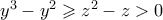 y^3-y^2 \geqslant z^2-z>0
