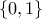 \left \{0,1\right \}