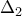 \displaystyle{{\rm \Delta}_2}