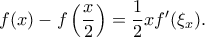 f(x)-f\left(\dfrac{x}{2}\right)=\dfrac{1}{2}xf'(\xi_x) .