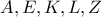 A,E,K,L,Z
