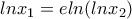 lnx_1 =e ln(lnx_2)
