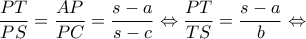 \displaystyle \frac{{PT}}{{PS}} = \frac{{AP}}{{PC}} = \frac{{s - a}}{{s - c}} \Leftrightarrow \frac{{PT}}{{TS}} = \frac{{s - a}}{b} \Leftrightarrow 