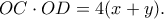OC\cdot OD=4(x+y).