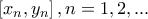 \left[ {x_n ,y_n } \right],n = 1,2,...