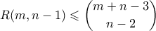\displaystyle{ R(m,n-1) \leqslant \binom{m+n-3}{n-2}}